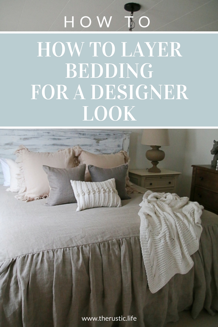 tips on how to layer bedding for a designer look
